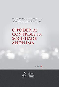 O Poder de Controle na Sociedade Anônima, do autor Fábio Konder Comparato; Calixto Salomão Filho