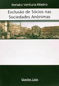 Ler Exclusão De Sócios Nas Sociedades Anônimas, do autor Renato Ventura Ribeiro Ler Exclusão De Sócios Nas Sociedades Anônimas, do autor Renato Ventura Ribeiro