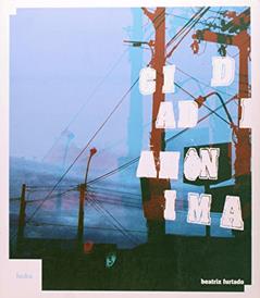 Cidade anônima, do autor Beatriz Furtado