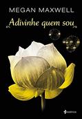 Ler Adivinhe quem sou, do autor Megan Maxwell