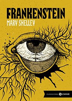 Frankenstein: edição bolso de luxo: Ou O Prometeu moderno, do autor Mary Shelley