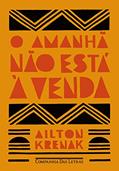 Ler O amanhã não está à venda, do autor Ailton Krenak