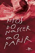Ler Ritos do nascer ao parir, do autor Mana Bernardes