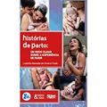 Ler Histórias de parto: um novo olhar sobre a experiência de parir, do autor Ludmilla Prado Ler Histórias de parto: um novo olhar sobre a experiência de parir, do autor Ludmilla Prado