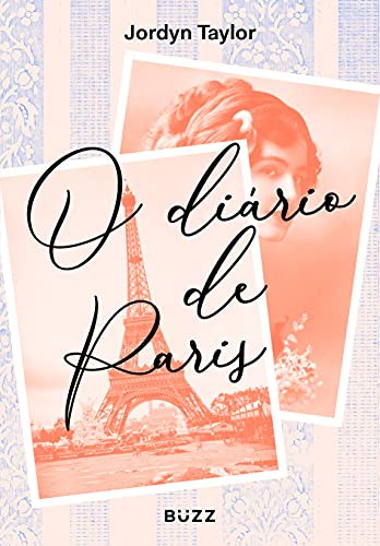 Ler O diário de Paris, do autor Jordyn Taylor