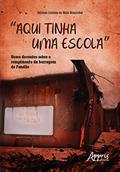 Ler "Aqui Tinha uma Escola": Vozes Docentes sobre o Rompimento da Barragem de Fundão, do autor Adriane Cristina de Melo Hunzicker