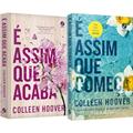 Ler Kit: É Assim que Acaba + É Assim que Começa, do autor COLLEEN HOOVER Ler Kit: É Assim que Acaba + É Assim que Começa, do autor COLLEEN HOOVER
