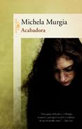 Ler Acabadora, do autor Michela Murgia