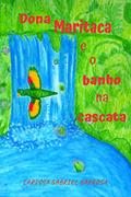 Ler Dona Maritaca e o banho na cascata, do autor Larissa Gabriel Barbosa