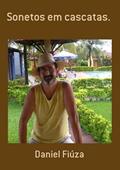 Ler Sonetos em Cascatas., do autor Daniel Fiúza