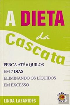 DIETA DA CASCATA, A, do autor Linda Lazarides