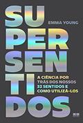 Ler Supersentidos, do autor Emma Young