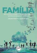 Ler Família: reflexões sobre o relacionamento entre idosos/as e jovens, do autor Cirlene Francisca Sales da Silva