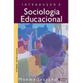 Ler Introdução à sociologia educacional, do autor Moema Eulalia de Oliveira Toscano