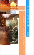 Ler O Mundo Cheio de Conflitos: Resolvendo Conflitos com Fantasmas - Parte I, do autor Érico Lúcio O. Monteiro