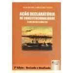 Ação Declaratória de Constitucionalidade - 2ª Edição 2003, do autor Inacio de Carvalho Neto
