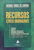 Ler Recursos Cíveis Ordinários: Apelação, Agravos, Embargos Infringentes, Embargos Declaratórios, Recurso Ordinário Constitucional, do autor Aderbal Torres De Amorim Ler Recursos Cíveis Ordinários: Apelação, Agravos, Embargos Infringentes, Embargos Declaratórios, Recurso Ordinário Constitucional, do autor Aderbal Torres De Amorim