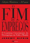Ler O fim dos Empregos, do autor Jeremy Rifkin Ler O fim dos Empregos, do autor Jeremy Rifkin