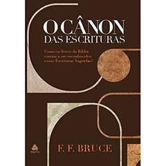 O Canôn das escrituras, do autor F. F. Bruce