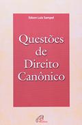 Ler Questões de direito canônico, do autor Edson Luiz Sampel