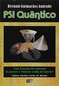 Ler Psi Quântico, do autor Hernani Guimarães Andrade Ler Psi Quântico, do autor Hernani Guimarães Andrade