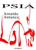 Ler Psia, do autor Arnaldo Antunes