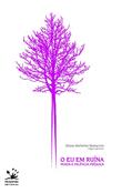 Ler O eu em ruina, do autor Eliana Michelini Marraccin Ler O eu em ruina, do autor Eliana Michelini Marraccin