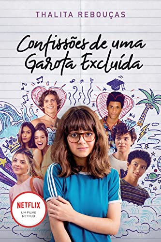 Ler Confissões de uma garota excluída, mal-amada e (um pouco) dramática: Livro que está na Netflix (Confissões - Livro 1): O livro que deu origem à série da Netflix, do autor Thalita Rebouças