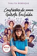 Ler Confissões de uma garota excluída, mal-amada e (um pouco) dramática: Livro que está na Netflix (Confissões - Livro 1): O livro que deu origem à série da Netflix, do autor Thalita Rebouças Ler Confissões de uma garota excluída, mal-amada e (um pouco) dramática: Livro que está na Netflix (Confissões - Livro 1): O livro que deu origem à série da Netflix, do autor Thalita Rebouças
