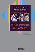 Ler O jogo dramático de 5 a 9 anos, do autor Alfredo Mantovani Ler O jogo dramático de 5 a 9 anos, do autor Alfredo Mantovani
