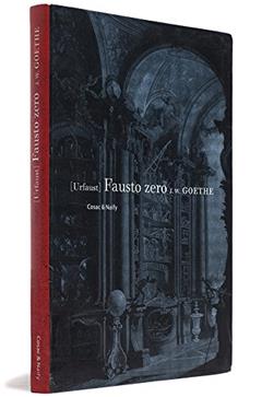 Fausto Zero - Coleção Dramática, do autor J.W. Goethe