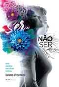 Ler Ser ou não ser: Nossa dramática encruzilhada evolutiva, do autor Luciano Alves Meira