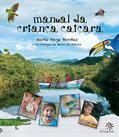 Ler Manual da criança caiçara, do autor Marie Ange Bordas; Crianças da Barra do Ribeira