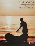 Ler Caiçara. Terra e População - 2ª Edição, do autor Maria Luiza Marcílio