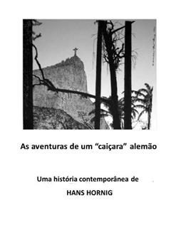As aventuras de um caiçara alemão, do autor Hans Hornig