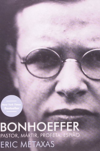 Ler Bonhoeffer, do autor Eric Metaxas