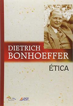 Etica, do autor Bonhoeffer- Dietrich