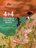 Ler 4+4 Estações e Lugares do Brasil, do autor Roberta Asse