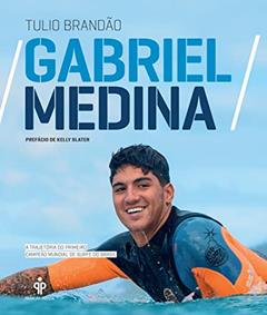 Gabriel Medina, do autor Tulio Brandão