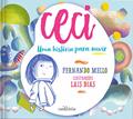 Ler Ceci: Uma história para ouvir, do autor Fernando Mello
