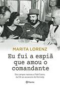 Ler Eu fui a espiã que amou o comandante, do autor Marita Lorenz