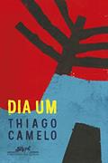 Ler Dia um, do autor Thiago Camelo Ler Dia um, do autor Thiago Camelo