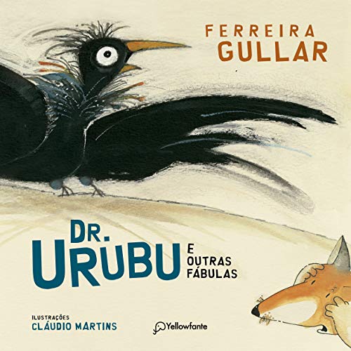 Ler Dr. Urubu e outras fábulas, do autor Ferreira Gullar Ler Dr. Urubu e outras fábulas, do autor Ferreira Gullar