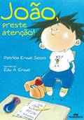 Ler João, preste atenção!, do autor Patrícia Engel Secco