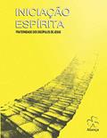 Ler Iniciação Espírita - Boa Nova (Boan8)Nidade dos Discípulos de Jesus, do autor Ney Prieto Perez; Valentim Lorenzetti Ler Iniciação Espírita - Boa Nova (Boan8)Nidade dos Discípulos de Jesus, do autor Ney Prieto Perez; Valentim Lorenzetti