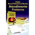 Ler Atendimento Boa Nova (Boan8)No - Projeto Manoel Philomeno Miranda, do autor Projeto Manoel Philomeno De Miranda