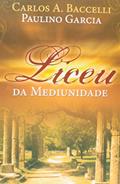 Ler Liboa Nova (Boan8) da Mediunidade, do autor Carlos Antônio Baccelli; Paulino Garcia