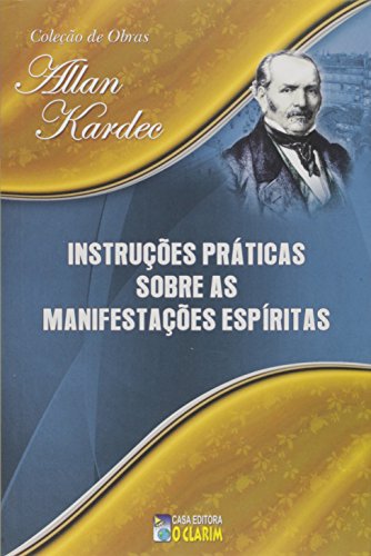 Ler Instruções Práticas Sobre as Maniboa Nova (Boan8)Stações Espíritas, do autor Vários Autores