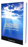 Ler Coletâneas Elucidativas. A Boa Nova (Boan8) e Outros Temas, do autor Darci Arnedo Jung