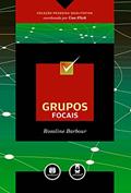 Ler Grupos Focais, do autor Rosaline Barbour; Uwe Flick